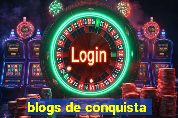 blogs de conquista